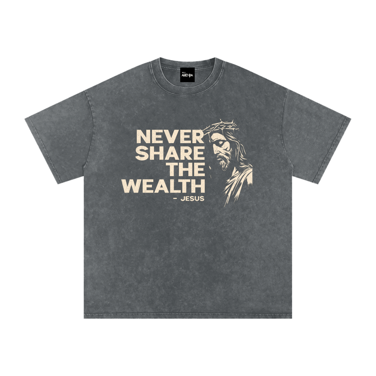 "Never Share The Wealth" - Jesus