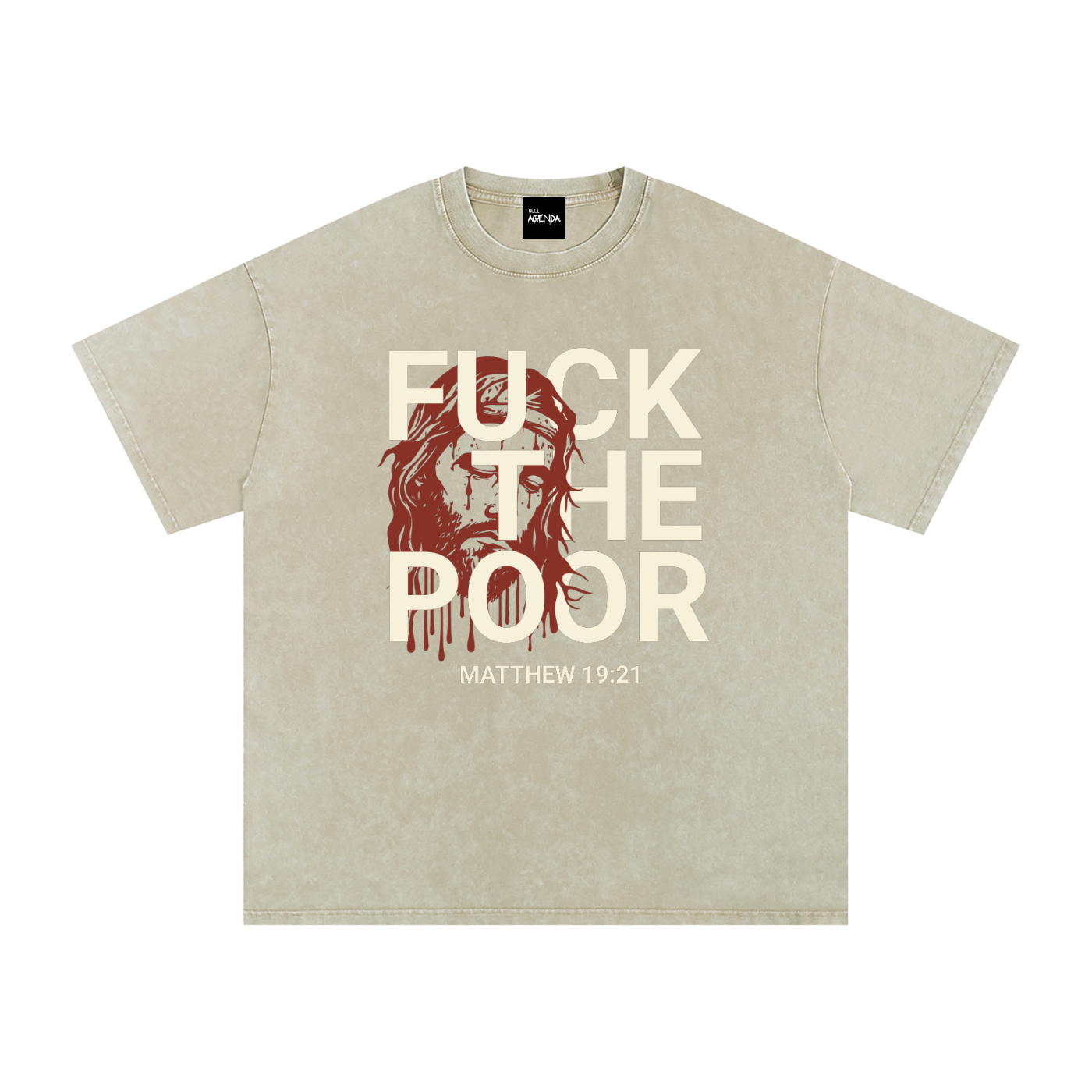 "Fuck The Poor" - Matthew 19:21