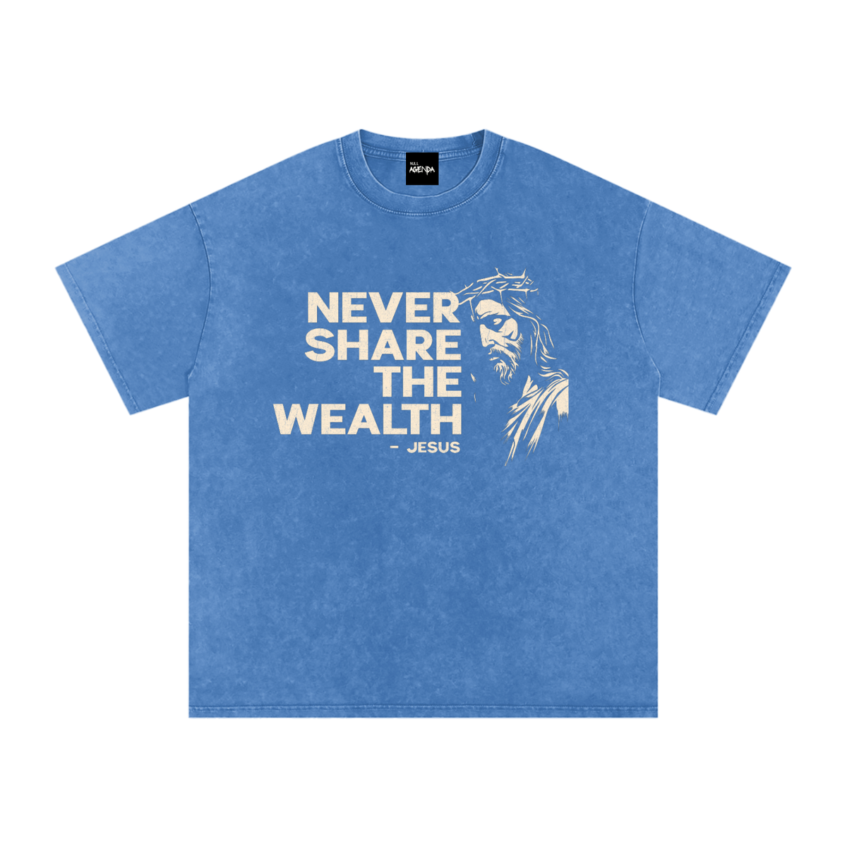 "Never Share The Wealth" - Jesus
