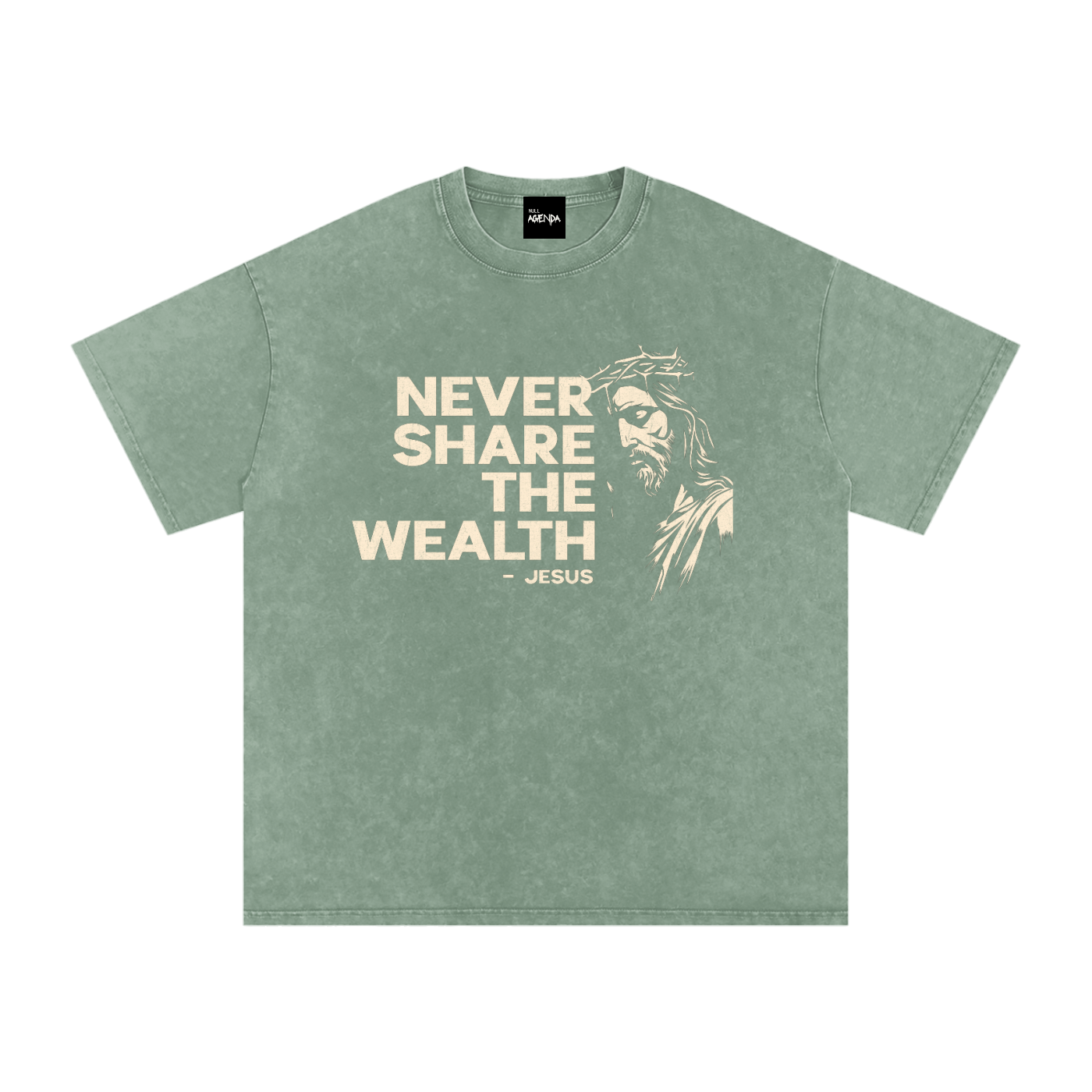 "Never Share The Wealth" - Jesus